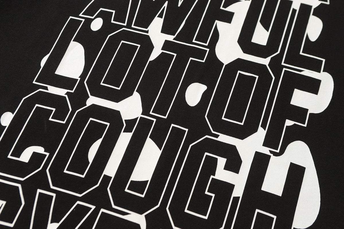 THAT'S A AWFUL LOT OF COUGH SYRUP Front & Back Graphic T-Shirt