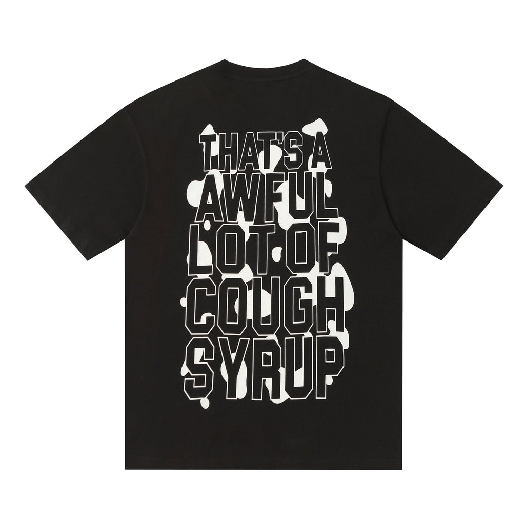 THAT'S A AWFUL LOT OF COUGH SYRUP Front & Back Graphic T-Shirt